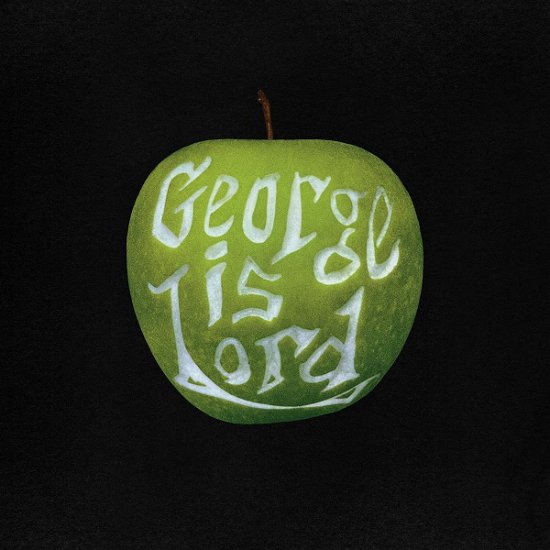 Cover for George Is Lord · My Sweet George (CD) (2022)