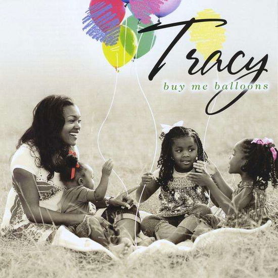 Cover for Tracy · Buy Me Balloons (CD) (2009)