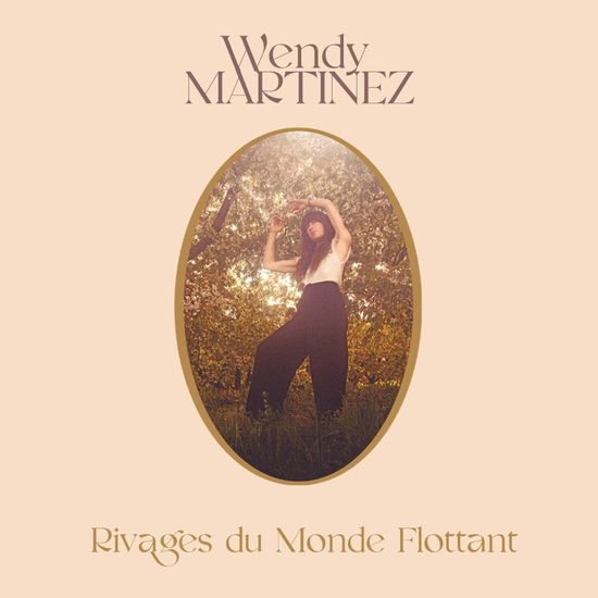 Cover for Wendy Martinez · Rivages Du Monde Flottant (LP) (2023)