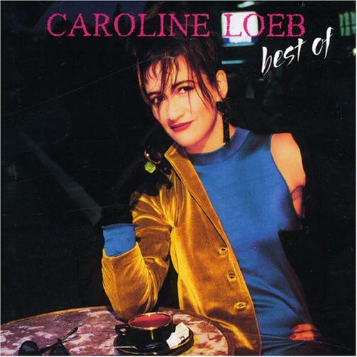 Caroline Loeb · Best Of (CD) (2004)