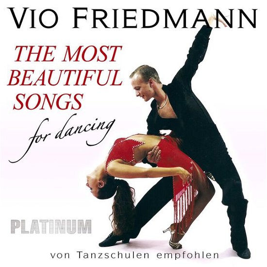 Cover for Vio Friedmann · Vio Friedmann - The Most Beautiful Songs For Dancin (CD) (2015)