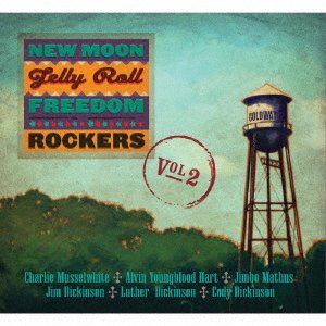 Cover for New Moon Jelly Roll Freedom Rockers · Volume 2 (CD) [Japan Import edition] (2021)
