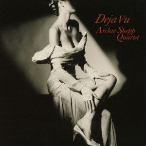 Deja Vu - Archie Shepp Quartet - Music - VENUS RECORDS INC. - 4571292513340 - September 15, 2010