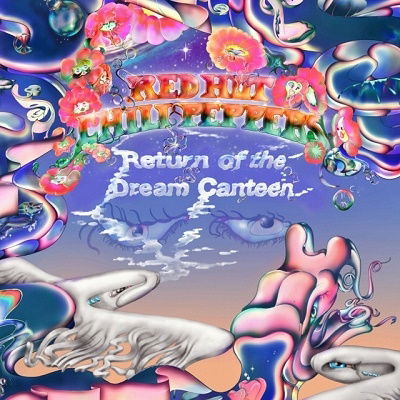 Red Hot Chili Peppers · Return Of The Dream Canteen (CD) [Japan Import edition] (2022)