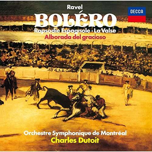 Cover for Ravel / Dutoit,charles · Ravel: Bolero / Alborada Del Gracioso (CD) (2016)