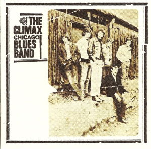 Climax Chicago Blues Band - Climax Chicago Blues Band - Music - ESOTERIC - 5013929437340 - February 28, 2013