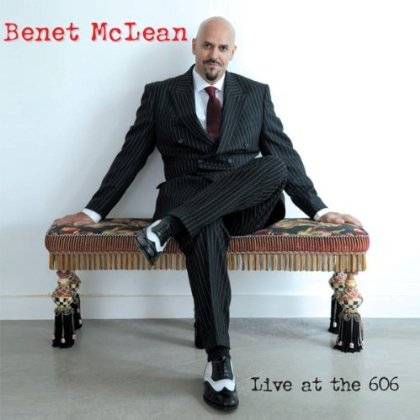 Cover for Benet Mclean · Live at the 606 (CD) (2013)