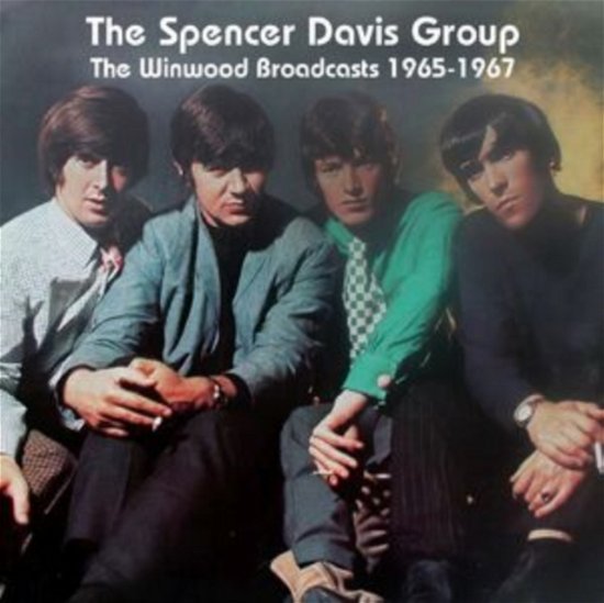 Cover for Spencer Davis Group · The Winwood Broadcasts / 1965-1967 (CD) (2023)