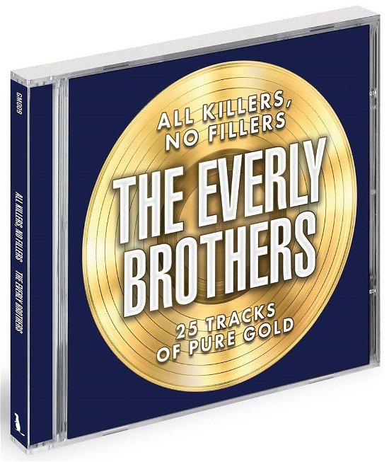 Everly Brothers: All Killers... - The Everly Brothers - Musikk - Deep Blue C Limited - 5060442750340 - 24. mars 2017