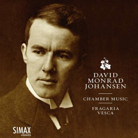 Cover for Johansen / Royer / Yoshida / Brauner / Vesca · David Monrad Johansen: Chamber Music (CD) (2017)