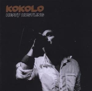 Heavy Hustling - Kokolo - Music - RECORD KICKS - 8016670317340 - April 23, 2009