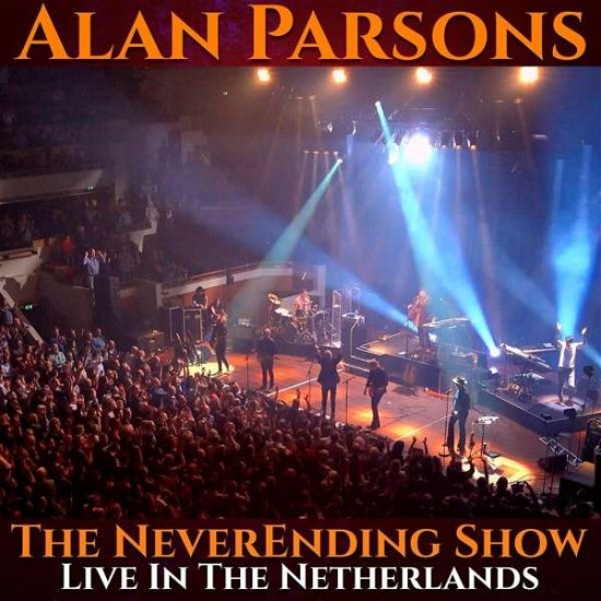 Cover for Alan Parsons Project · The Neverending Show: Live in the Netherlands (DVD/CD) (2021)
