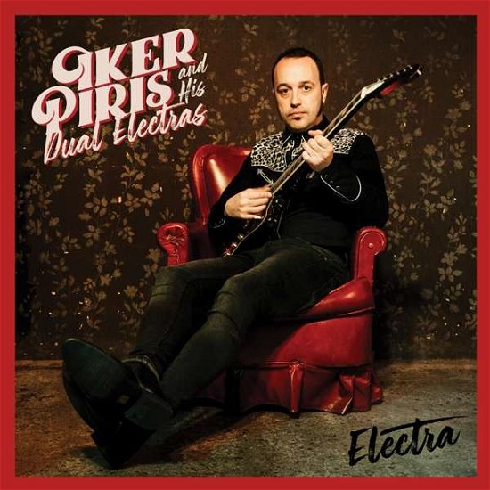 Electra - Iker And His Dual Electras Piris - Music - EL TORO - 8436567251340 - February 19, 2021