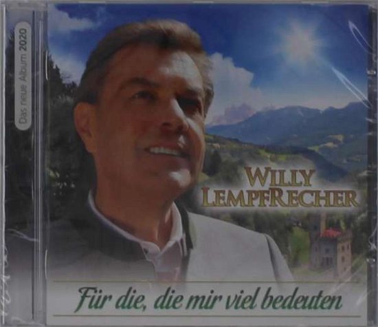 Fur Die, Die Mir Viel Bedeuten - Willy Lempfrecher - Musikk - MCP - 9002986713340 - 12. juni 2020