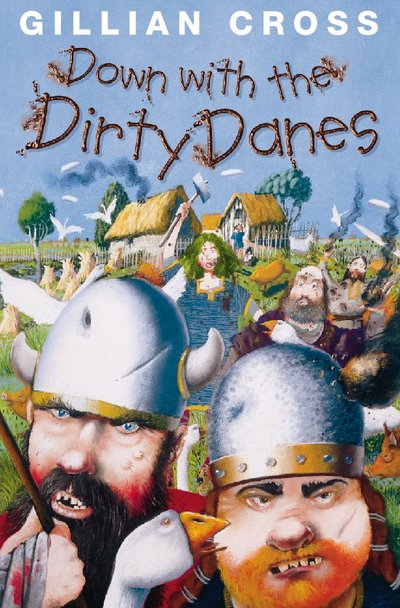 Cover for Gillian Cross · Down with the Dirty Danes (N/A) (2000)