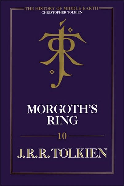 Cover for Christopher Tolkien · Morgoth's Ring - The History of Middle-Earth (Hardcover Book) (2010)