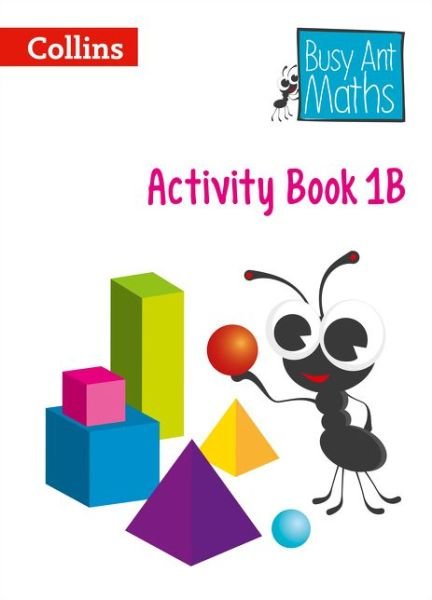 Cover for Peter Clarke · Activity Book 1B - Busy Ant Maths European edition (Taschenbuch) [European edition] (2015)