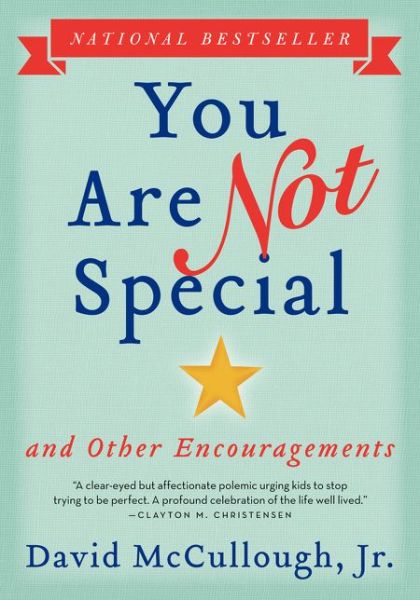 Cover for Jr. David McCullough · You Are Not Special: ... And Other Encouragements (Taschenbuch) (2015)