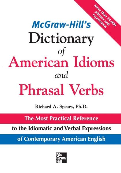 Cover for Richard Spears · McGraw-Hill's Dictionary of American Idoms and Phrasal Verbs (Pocketbok) [Ed edition] (2006)