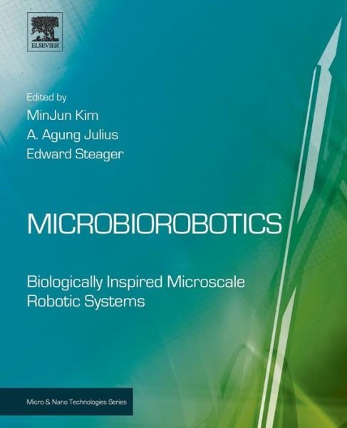 Cover for Microbiorobotics: Biologically Inspired Microscale Robotic Systems (Paperback Book) (2016)