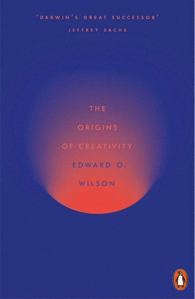 Cover for Edward O. Wilson · The Origins of Creativity (Paperback Book) (2018)