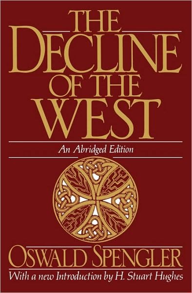 Cover for Oswald Spengler · The Decline of the West (Paperback Bog) (1991)