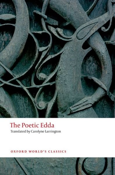 Cover for Larrington, C (Ed) · The Poetic Edda - Oxford World's Classics (Paperback Bog) [2 Revised edition] (2014)