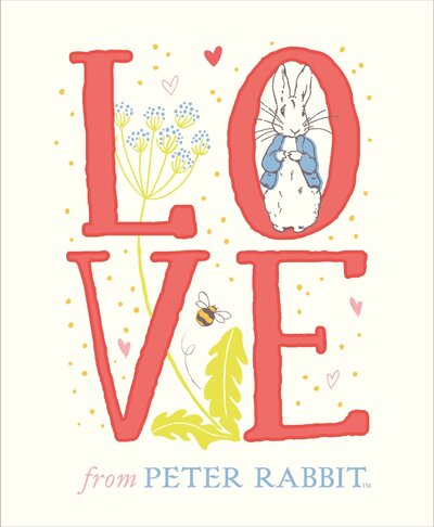 Cover for Beatrix Potter · Love from Peter Rabbit (Hardcover Book) (2017)