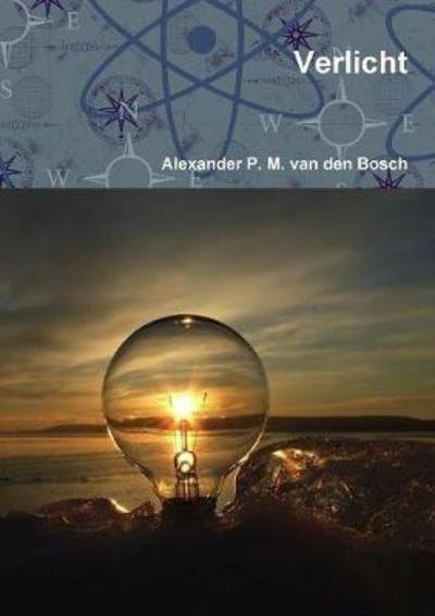 Cover for Alexander P. M. van den Bosch · Verlicht (Paperback Book) (2017)