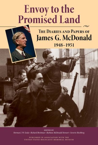 Cover for James G. McDonald · Envoy to the Promised Land: The Diaries and Papers of James G. McDonald, 1948–1951 (Hardcover Book) (2017)