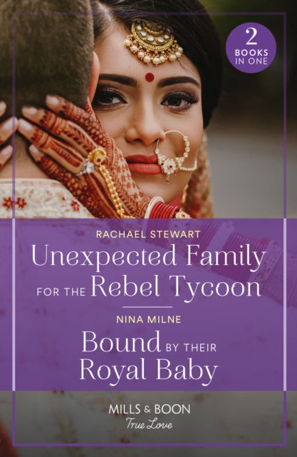 Cover for Rachael Stewart · Unexpected Family For The Rebel Tycoon / Bound By Their Royal Baby: Unexpected Family for the Rebel Tycoon / Bound by Their Royal Baby (Royal Sarala Weddings) (Pocketbok) (2024)