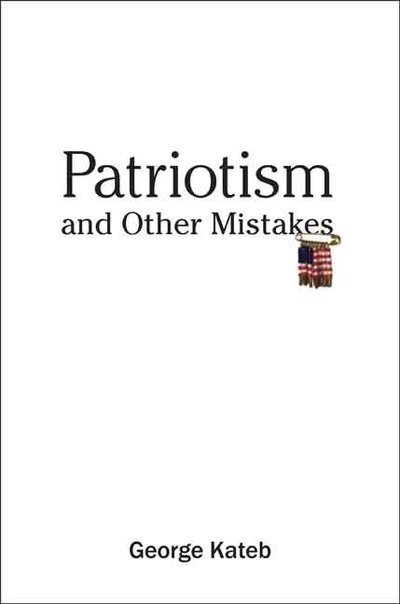 Cover for George Kateb · Patriotism and Other Mistakes (Pocketbok) (2008)