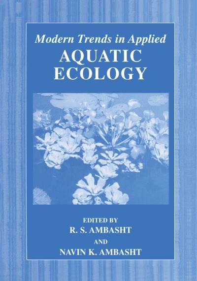 Cover for R S Ambasht · Modern Trends in Applied Aquatic Ecology (Hardcover Book) [2003 edition] (2003)