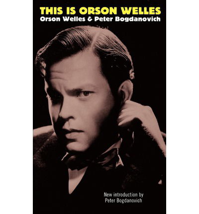 Cover for Jonathan Rosenbaum · This Is Orson Welles (Paperback Book) [New edition] (1998)