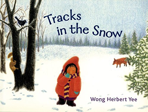 Cover for Wong Herbert Yee · Tracks in the Snow (Paperback Book) [First edition] (2007)