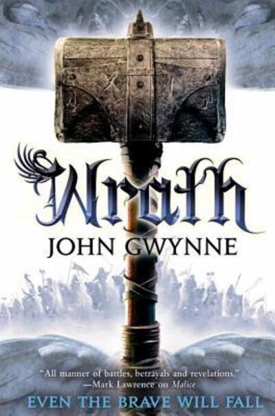 Wrath - John Gwynne - Libros -  - 9780316386340 - 6 de diciembre de 2016