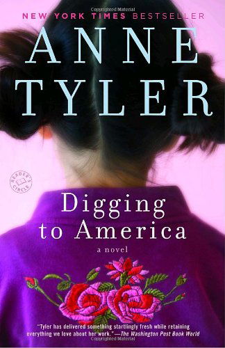 Cover for Anne Tyler · Digging to America: A Novel (Paperback Bog) [Reprint edition] (2007)