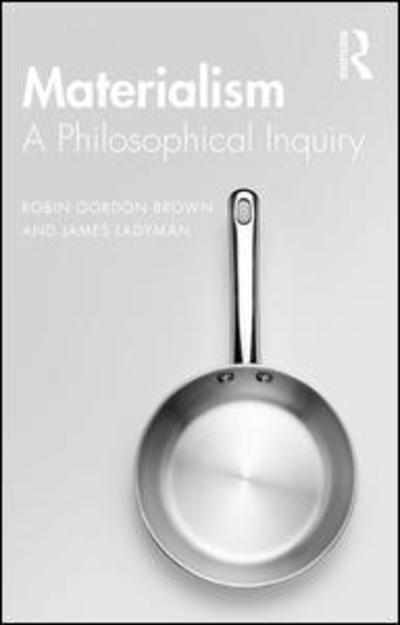 Cover for Robin Brown · Materialism: A Historical and Philosophical Inquiry (Paperback Book) (2019)