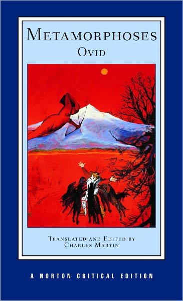 Cover for Ovid · Metamorphoses: A Norton Critical Edition - Norton Critical Editions (Paperback Bog) [Critical edition] (2010)