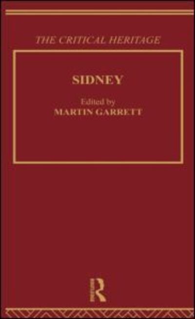 Cover for Martin Garrett · Sidney: The Critical Heritage (Hardcover Book) (1996)