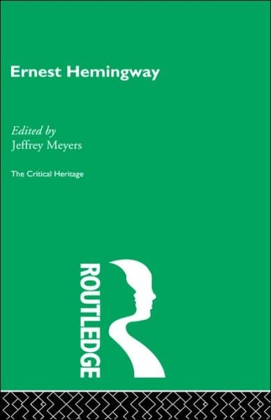 Cover for Jeffrey Meyers · Ernest Hemingway (Hardcover Book) (1997)