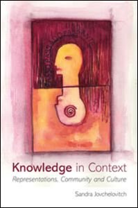Cover for Sandra Jovchelovitch · Knowledge in Context (Hardcover Book) (2006)