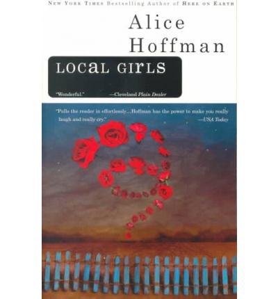 Cover for Alice Hoffman · Local Girls (Pocketbok) [Reissue edition] (2000)