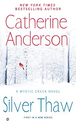 Cover for Catherine Anderson · Silver Thaw - Mystic Creek (Paperback Bog) (2015)