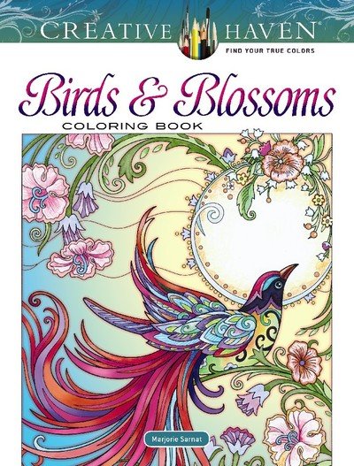 Cover for Marjorie Sarnat · Creative Haven Birds and Blossoms Coloring Book - Creative Haven (Taschenbuch) (2019)