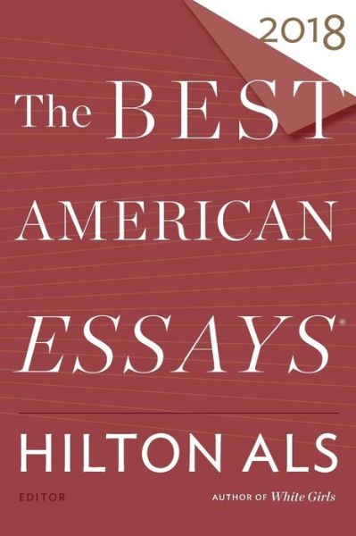 Cover for Hilton Als · The Best American Essays 2018 - Best American (Paperback Book) (2018)