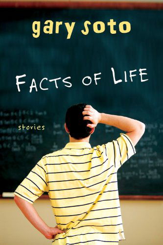 Cover for Soto Gary Soto · Facts of Life: Stories (Paperback Book) [Reprint edition] (2012)