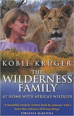 Cover for Kobie Kruger · The Wilderness Family (Paperback Book) [New edition] (2002)