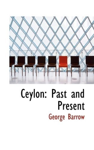 Cover for George Barrow · Ceylon: Past and Present (Taschenbuch) (2008)