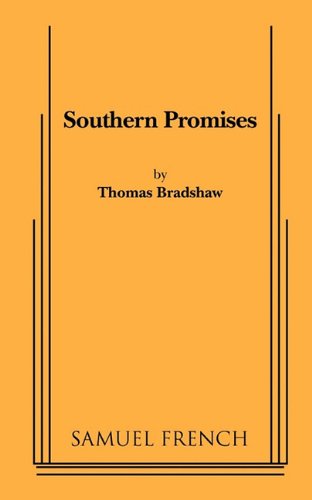 Cover for Thomas Bradshaw · Southern Promises (Paperback Book) [Samuel French Acting edition] (2010)